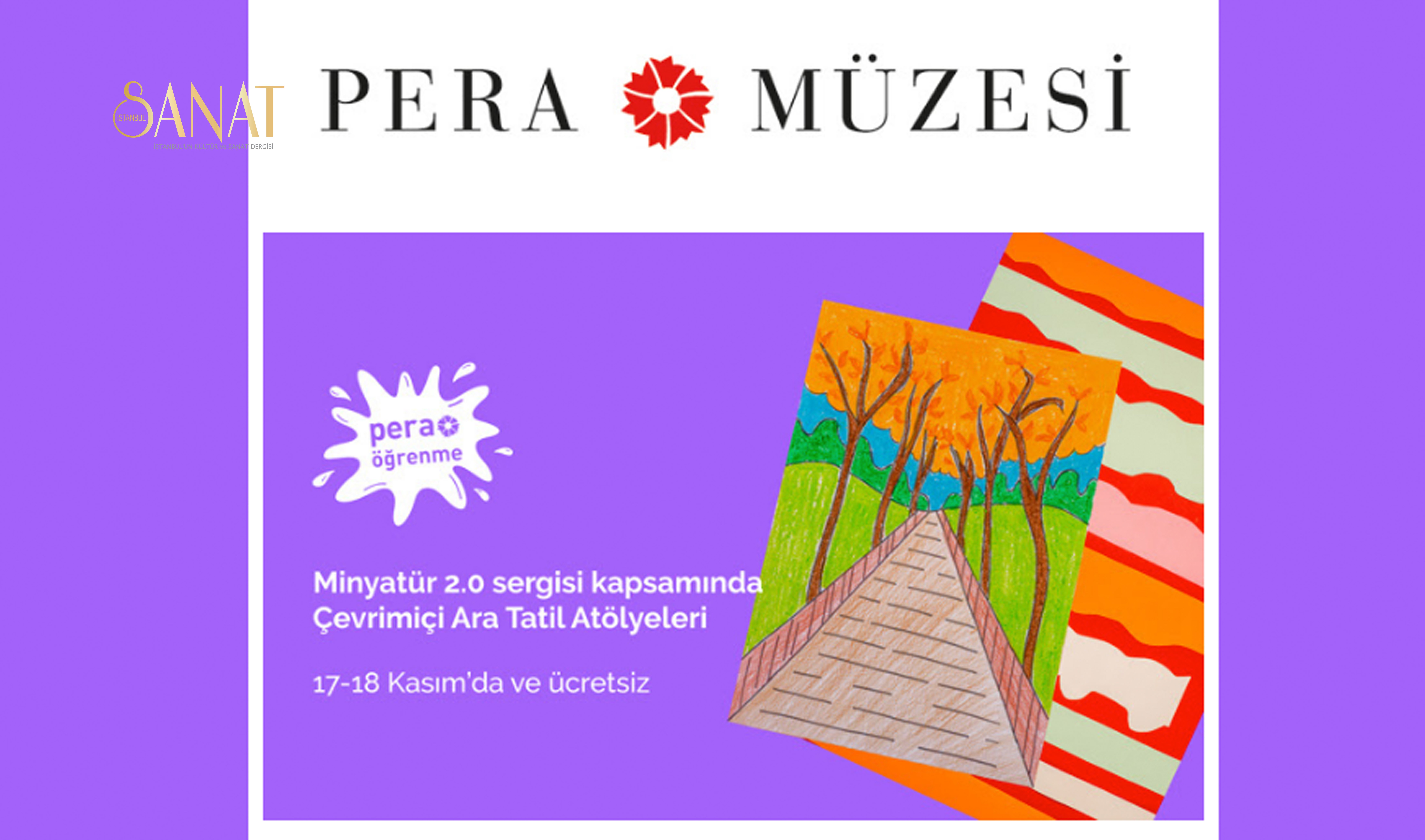 Pera Müzesi Öğrenme Programları, Ara Tatil Atölyeleri kapsamında 17-18 Kasım