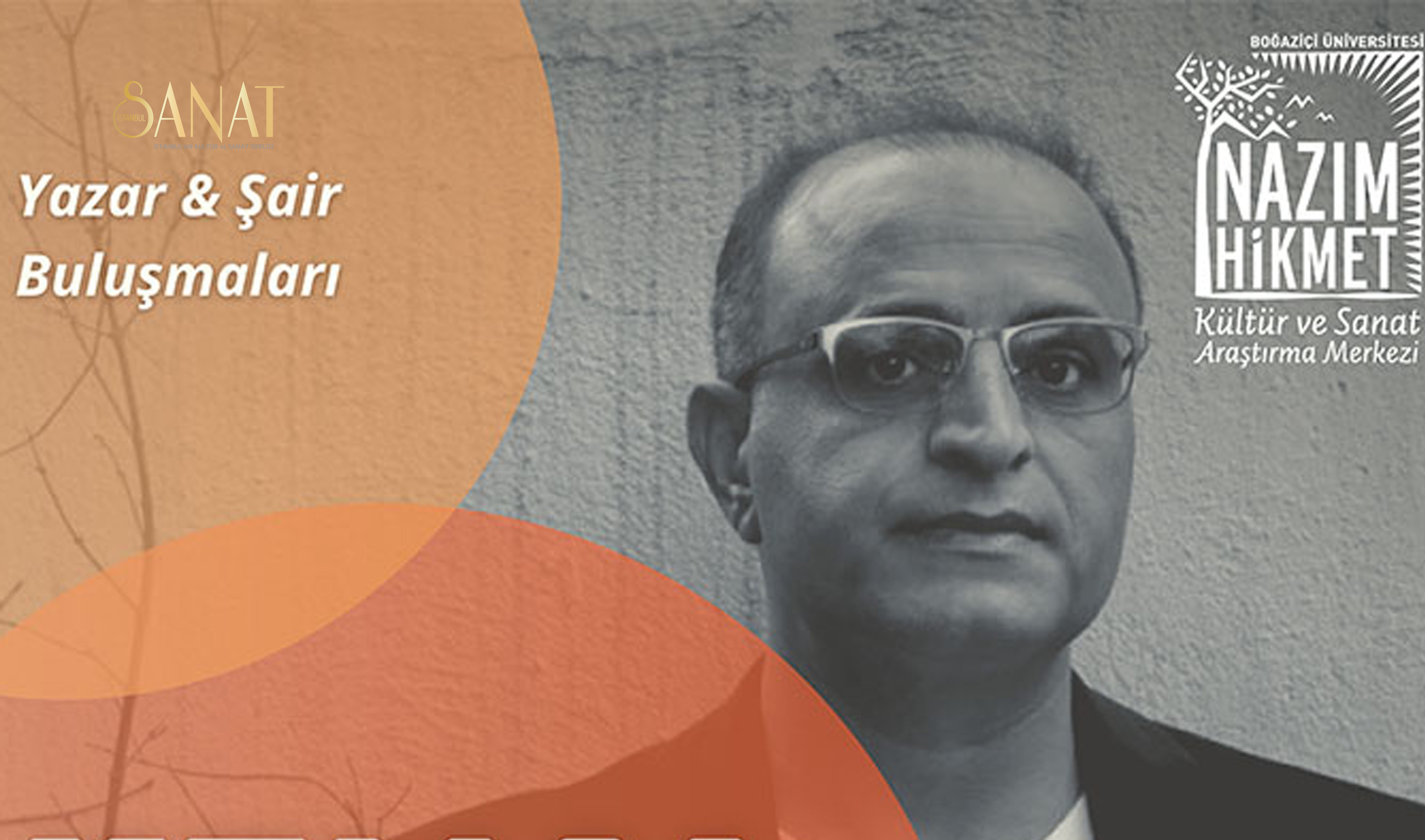 Boğaziçi Üniversitesi Nâzım Hikmet Kültür ve Sanat Araştırma Merkezi’nin düzenlediği