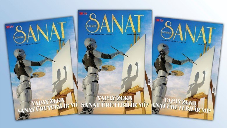 İstanbul sanatının nabzını tutan İstanbul Sanat Dergisi’nin yeni sayısı, “Yapay