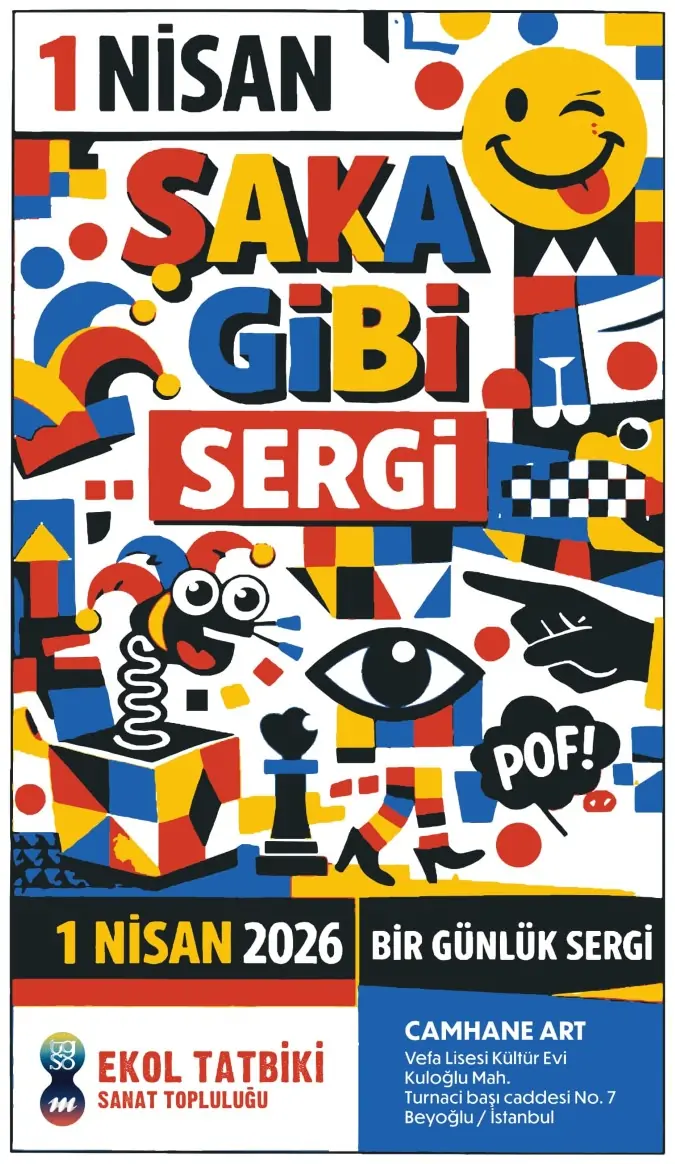 Şaka Gibi Sergisi 1 Nisan